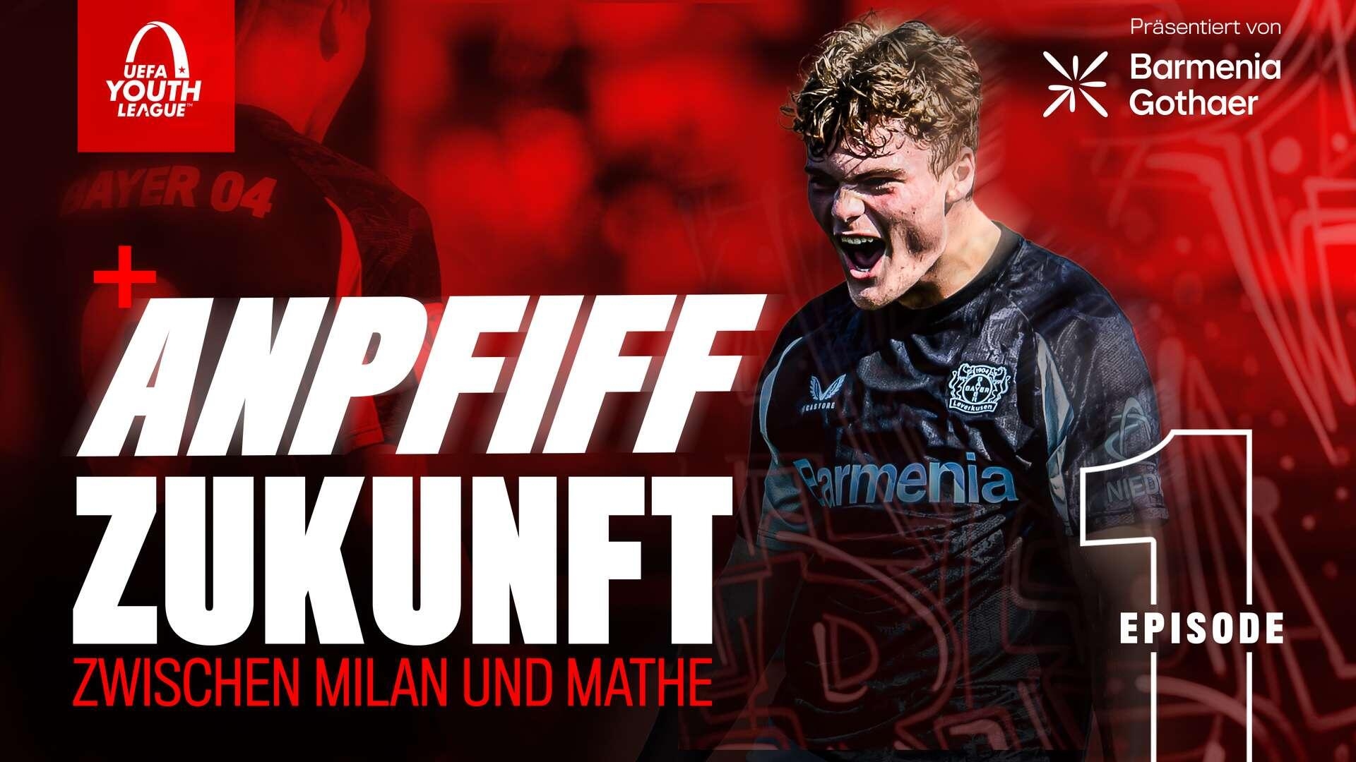 Youth League-Doku: Zwi­schen Milan und Mathe – Folge 1