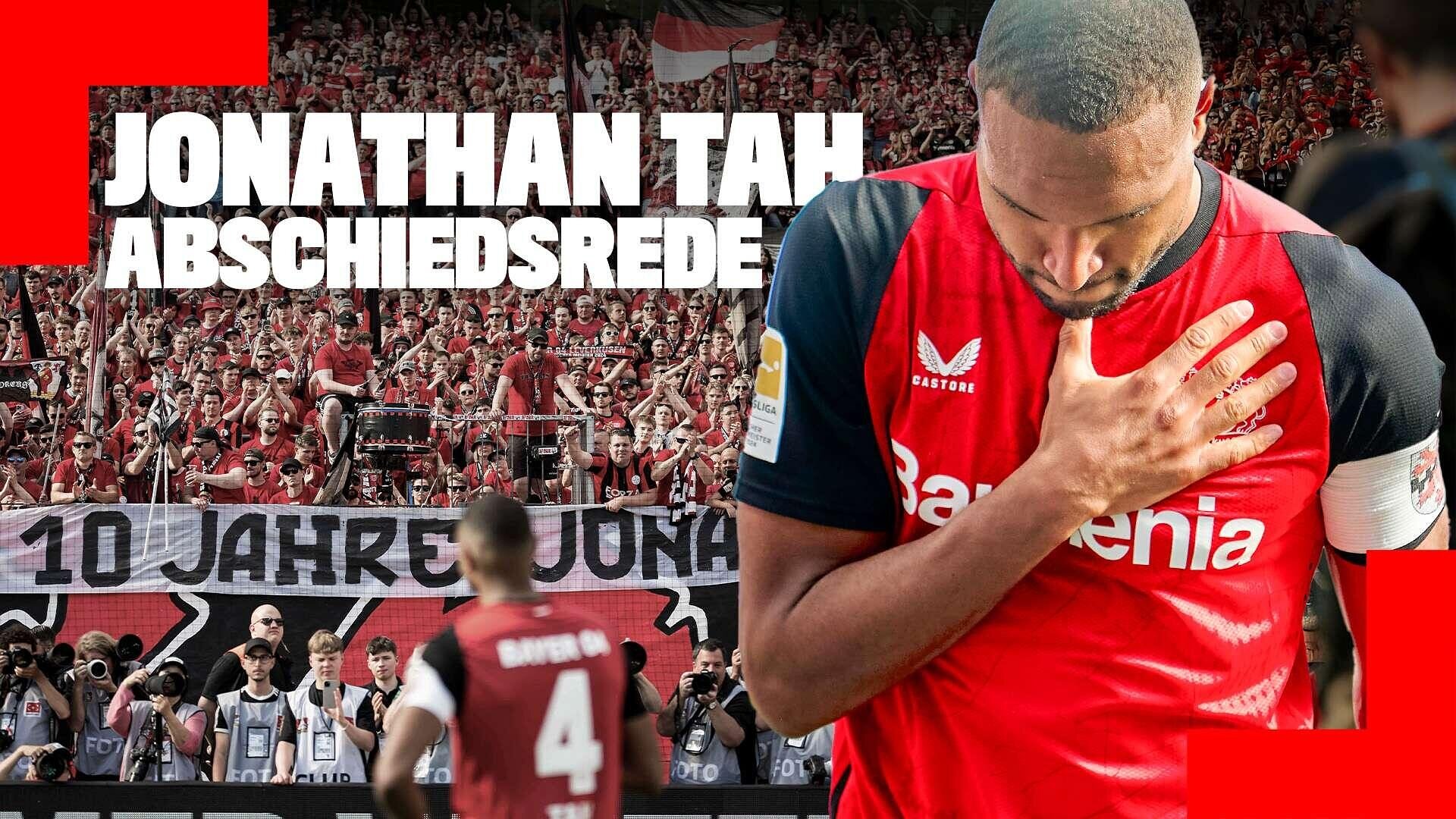 Tah verlässt die BayArena als Legende: "Das wird uns nie jemand nehmen können!"