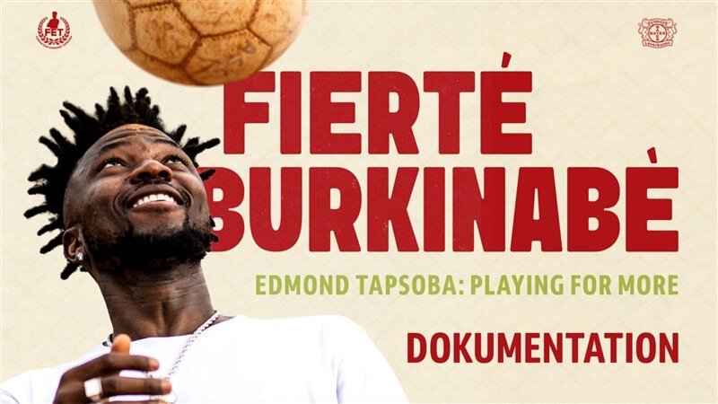 Fierté Burkinabè - Edmond Tapsoba: Playing for More
